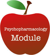 NFB Module 4: Psychopharmacology